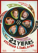 21 Years: Richard Linklater - Michael Dunaway; Tara Wood