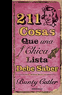 211 Cosas Que una Chica Lista Debe Saber