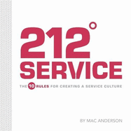 212 Service: The 10 Rules for Creating a Service Culture