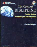 21st Century Discipline: Teaching Students Responsibility and Self-Management - Bluestein, Jane, Dr., Ph.D.