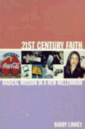 21st Century Faith: Radical Mission in a New Millennium