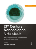 21st Century Nanoscience - A Handbook: Nanopharmaceuticals, Nanomedicine, and Food Nanoscience (Volume Eight)