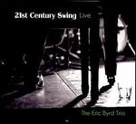 21st Century Swing: Live