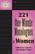 221 One-Minute Monologues for Women - Capecci, John (Editor), and Ziegler, Irene (Editor)