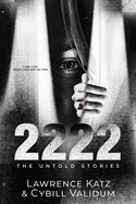 2222 The Untold Stories