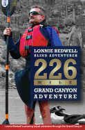 226: How I Became the First Blind Person to Kayak the Grand Canyon