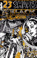 23 Shades of Black - Wishnia, K J A