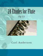 24 Etudes for Flute: Op 15