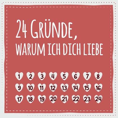 24 Gr?nde, Warum Ich Dich Liebe: (Nicht Nur) Zum Valentinstag, Geschenk ...