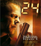 24: The Official Companion Season 5