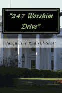 "247 Worshim Drive"