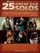 25 Great Sax Solos Transcriptions * Lessons * BIOS * Photos - Book/Online Audio