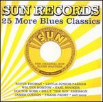 25 More Sun Blues Classics