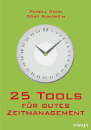 25 Tools Fur Gutes Zeitmanagement