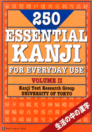 250 Essential Kanji Volume II