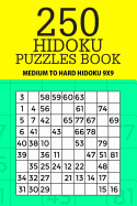 250 Hidoku Puzzle Book: Medium to Hard Hidoku 9x9