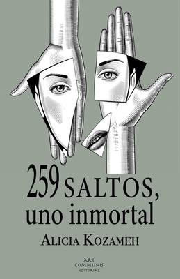 259 saltos, uno inmortal - Kozameh, Alicia