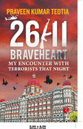 26/11 Braveheart