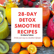 28 Day Smoothie Detox Recipes