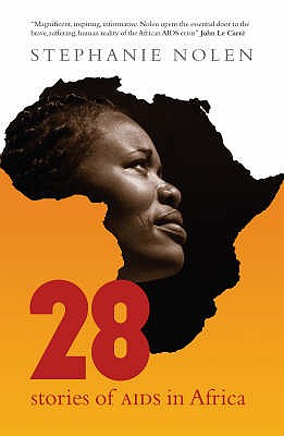 28: Stories Of Aids In Africa - Nolen, Stephanie