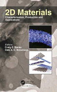 2D Materials: Characterization, Production and Applications