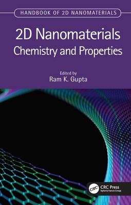 2D Nanomaterials: Chemistry and Properties - Gupta, Ram K (Editor)