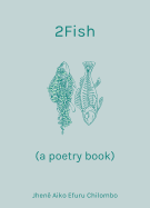 2fish: (a Poetry Book)