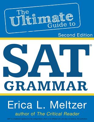 2nd Edition, The Ultimate Guide to SAT Grammar - Meltzer, Erica