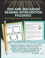 2nd grade and 3rd reading intervention passages with multiple choice questions: Independent practice and small group activities -short reading passages & graphic organizers to build comprehension