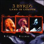 3 Byrds Land in London [UK Version] - McGuinn, Clark & Hillman