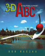 3-D ABC: A Sculptural Alphabet