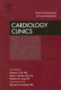 3-D Echocardiography, an Issue of Cardiology Clinics: Volume 25-2