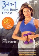 3-in-1 Total Body Fitness with Desi Bartlett