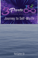 3 Parts Wellness: Journey to Self-Worth