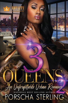 3 Queens 2: An Unforgettable Love Story - Sterling, Porscha