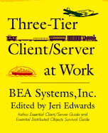 3-tier client/server at work - Edwards, Jeri, and DeVoe, Deborah