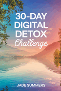 30-Day Digital Detox Challenge