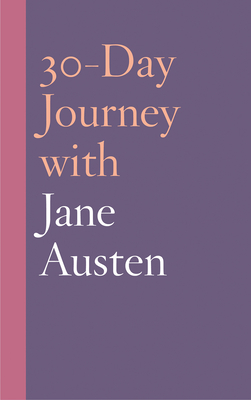30-Day Journey with Jane Austen - DuQuette, Natasha