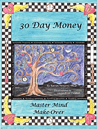 30 Day Money Master Mind Make-Over