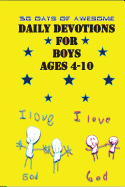 30 Days of Awesome Daily Devotions for Boys Ages 4-10