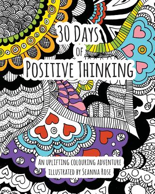 30 Days of Positive Thinking - Rose, Seanna