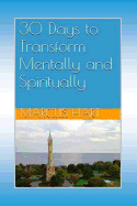 30 Days to Transform Mentally and Spiritually