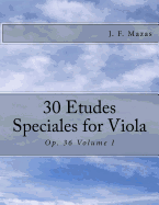 30 Etudes Speciales for Viola: Op. 36 Volume I