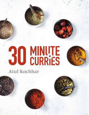 30 Minute Curries - Kochhar, Atul
