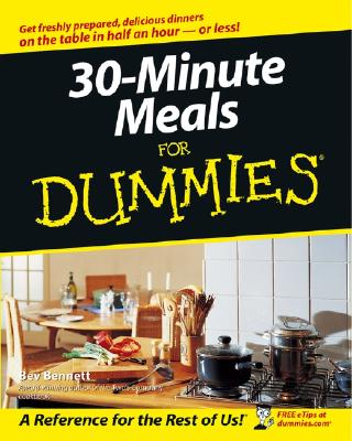 30-Minute Meals for Dummies - Bennett, Bev