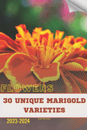 30 Unique Marigold Varieties: Become flowers expert