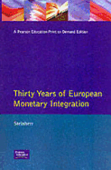 30 Years of European Monetary Integration from the Werner Plan to Emu