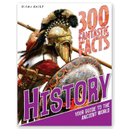 300 Fantastic Facts History