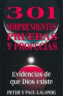 301 Sorprendentes Pruebas y Profecias - LaLonde, Paul