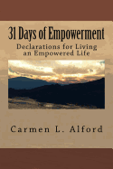 31 Days of Empowerment: Declarations for Living an Empowered Life